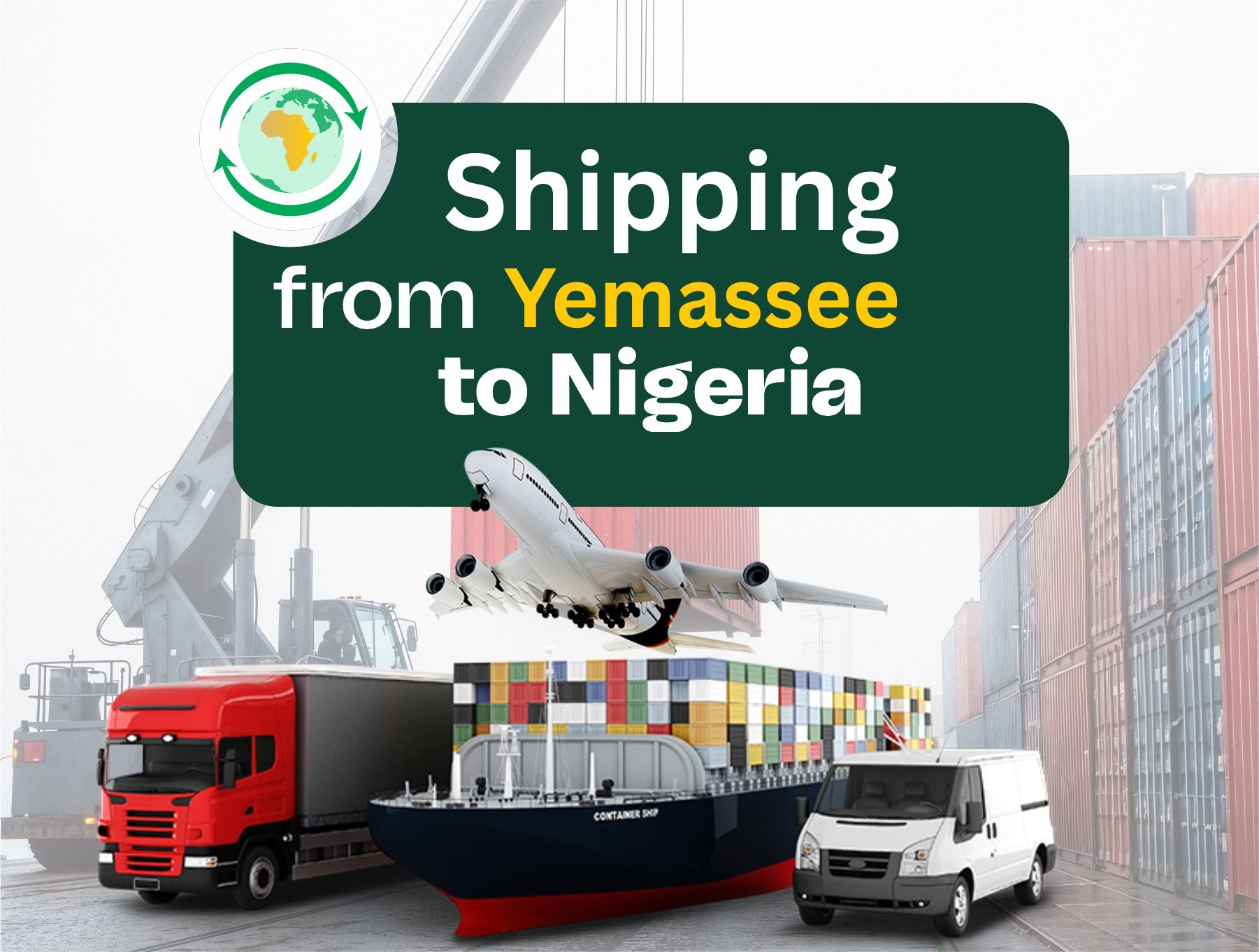 Image display of fast and reliable shipping from Yemassee to Nigeria by air and sea.