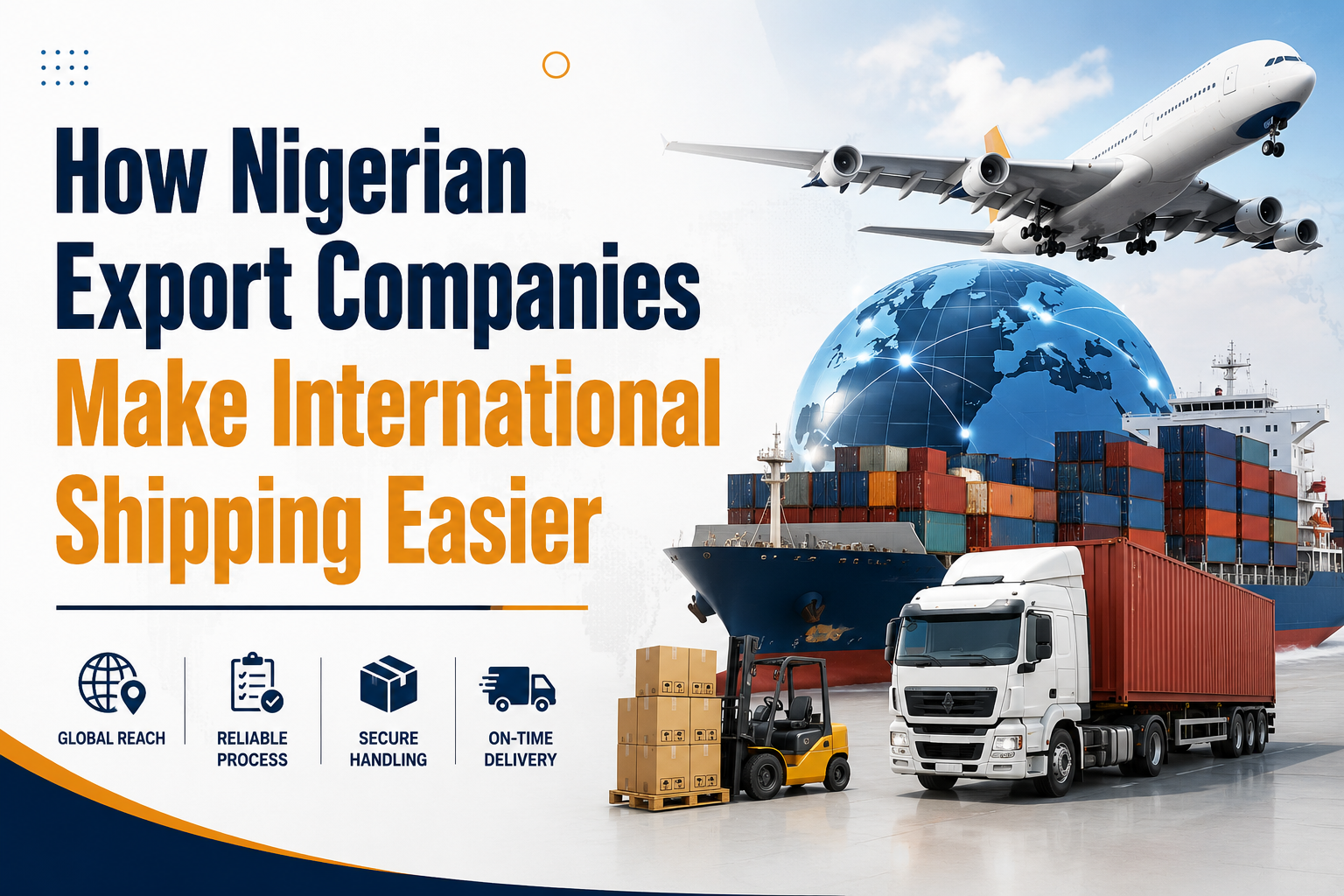 How Nigerian Export Companies Make International Shipping Easier