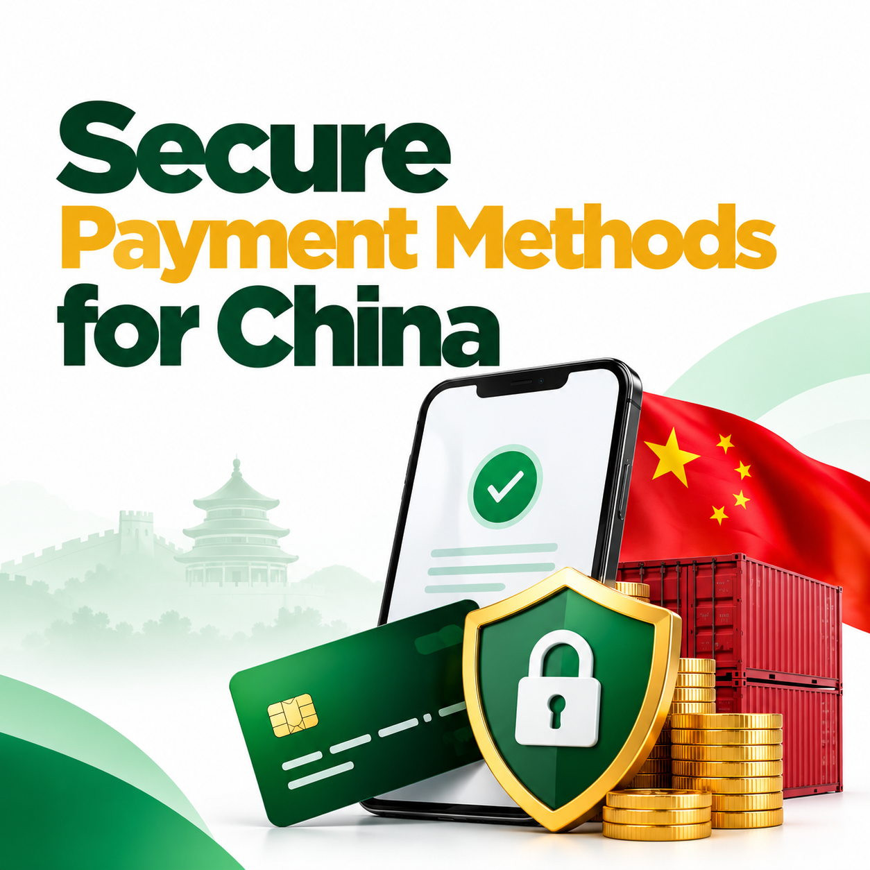 Secure Payment Methods for China: How Nigerian Importers Can Pay Suppliers Safely